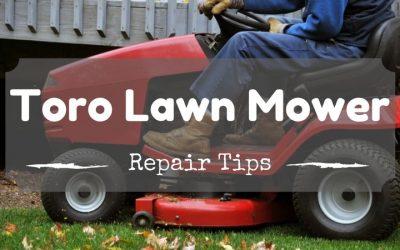 toro-lawn-mower-repair-tips
